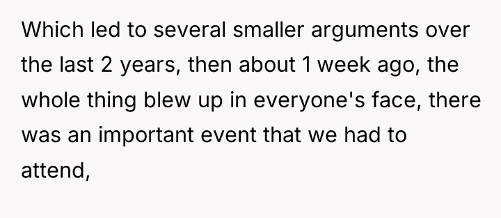 Which led to several smaller arguments over the last 2...