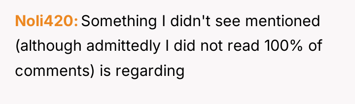 Noli420 Something I didn't see mentioned (although admittedly I did...