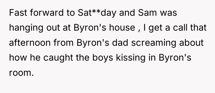 Fast forward to Sat**day and Sam was hanging out at...