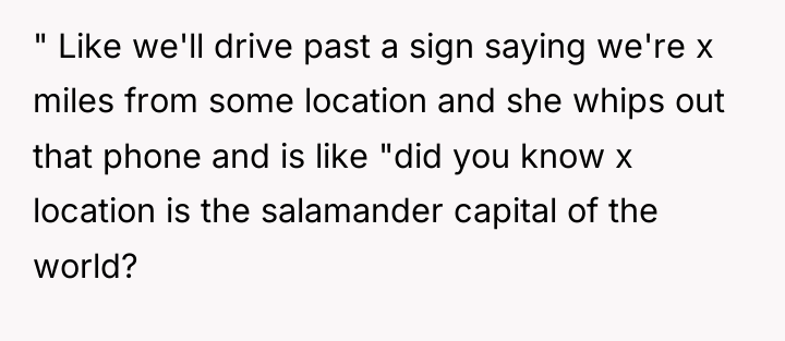 " Like we'll drive past a sign saying we're x...