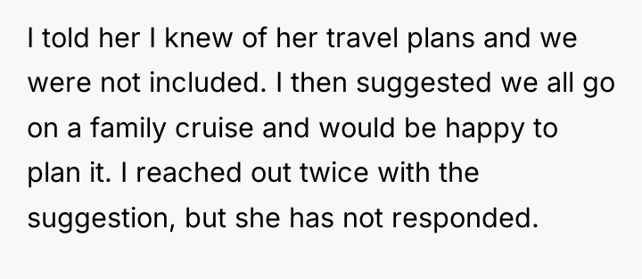 I told her I knew of her travel plans and...