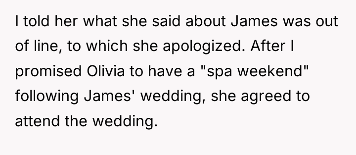 I told her what she said about James was out...
