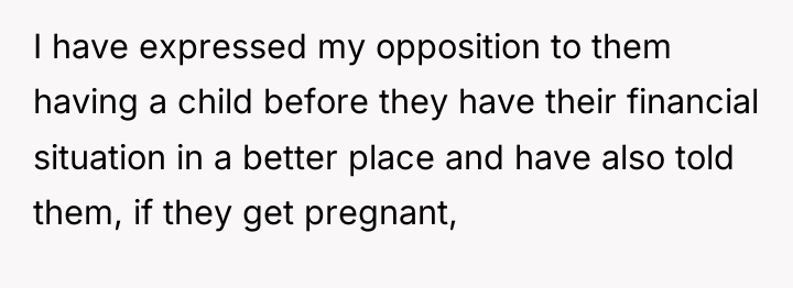I have expressed my opposition to them having a child...