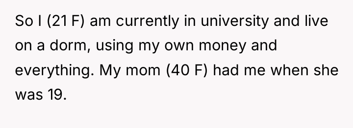 So I (21 F) am currently in university and live...