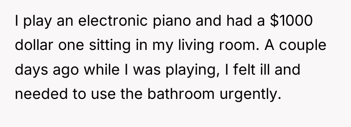 I play an electronic piano and had a $1000 dollar...