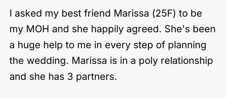 I asked my best friend Marissa (25F) to be my...