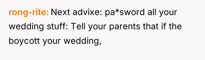 rong-rite Next advixe: pa*sword all your wedding stuff: Tell your...