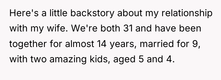 Here's a little backstory about my relationship with my wife....