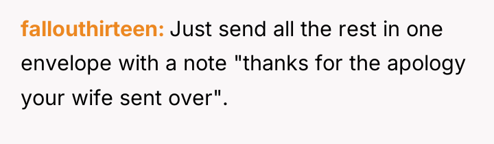 fallouthirteen Just send all the rest in one envelope with...