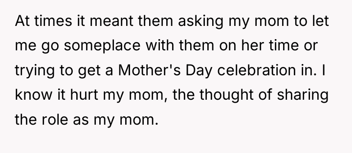At times it meant them asking my mom to let...