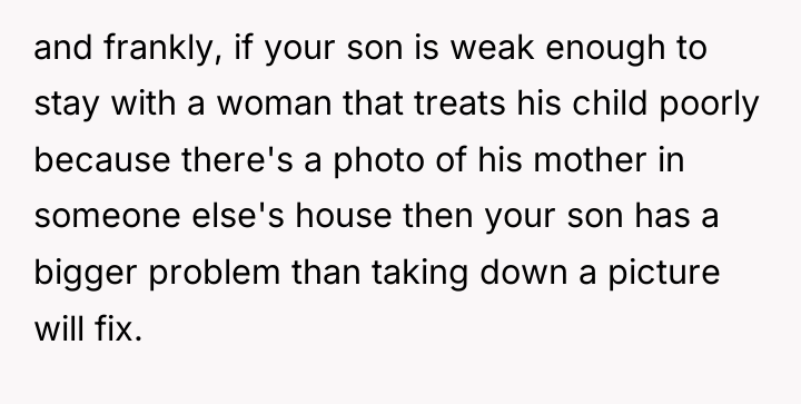and frankly, if your son is weak enough to stay...