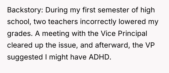 Backstory: During my first semester of high school, two teachers...