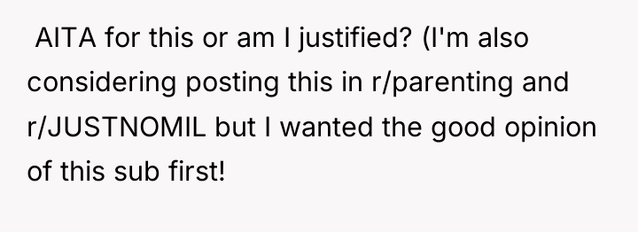 ​ AITA for this or am I justified? (I'm also...