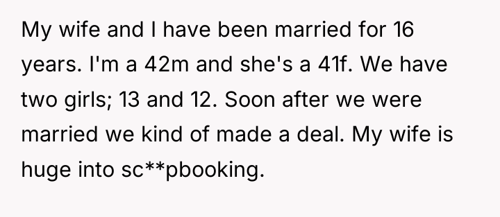 My wife and I have been married for 16 years....