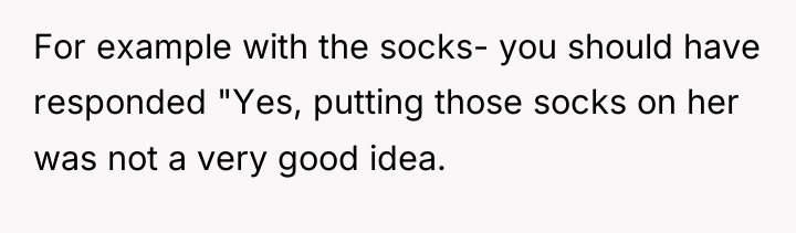 For example with the socks- you should have responded "Yes,...