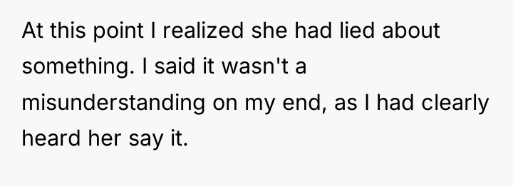 At this point I realized she had lied about something....
