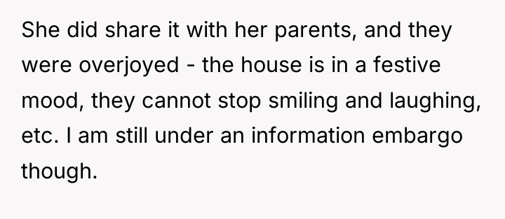She did share it with her parents, and they were...