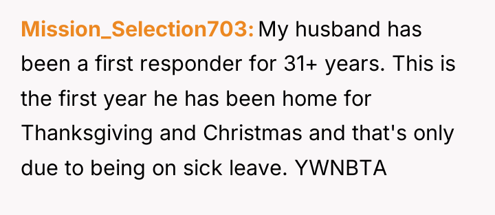 Mission_Selection703 My husband has been a first responder for 31+...