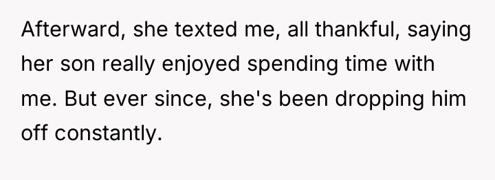 Afterward, she texted me, all thankful, saying her son really...