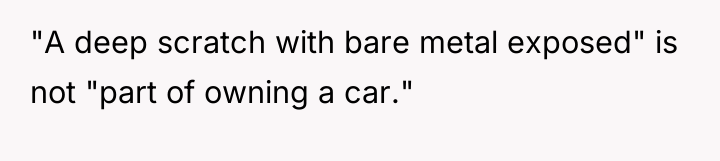 "A deep scratch with bare metal exposed" is not "part...