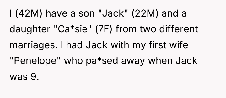 I (42M) have a son "Jack" (22M) and a daughter...