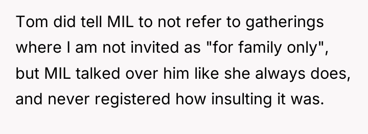 Tom did tell MIL to not refer to gatherings where...