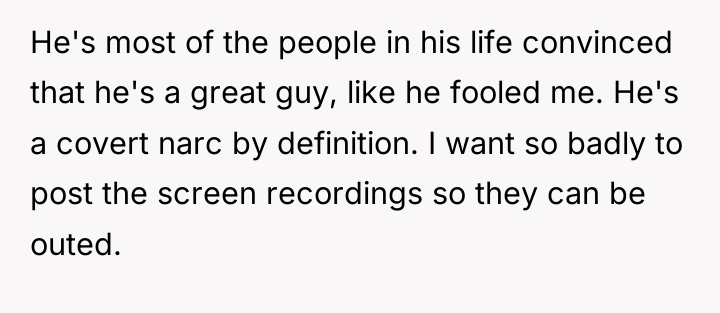 He's most of the people in his life convinced that...