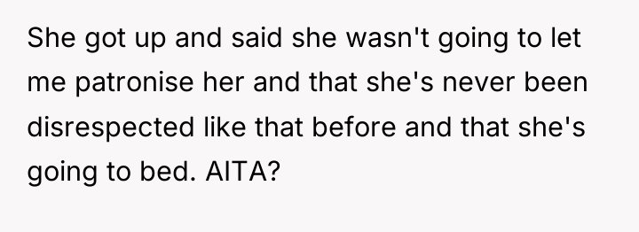 She got up and said she wasn't going to let...