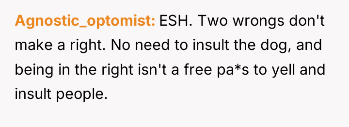 Agnostic_optomist ESH. Two wrongs don't make a right. No need...