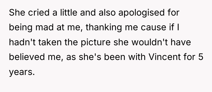 She cried a little and also apologised for being mad...