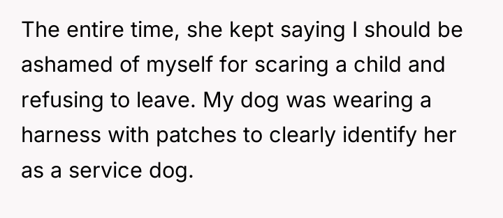 The entire time, she kept saying I should be ashamed...