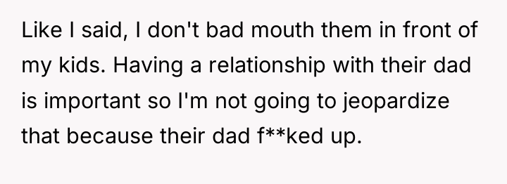 Like I said, I don't bad mouth them in front...