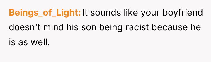 Beings_of_Light It sounds like your boyfriend doesn't mind his son...