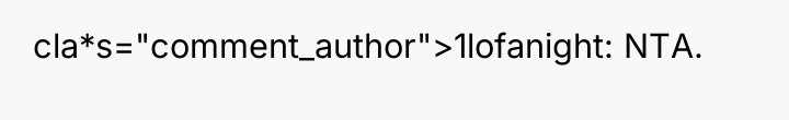cla*s="comment_author">1lofanight: NTA.