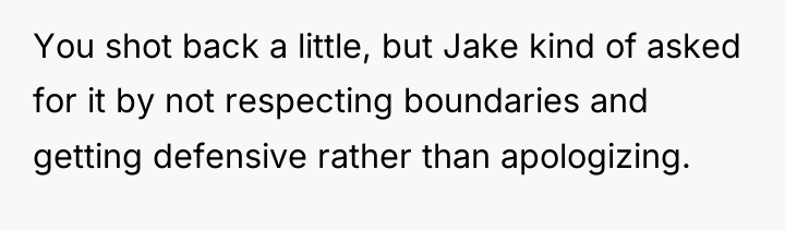 You shot back a little, but Jake kind of asked...