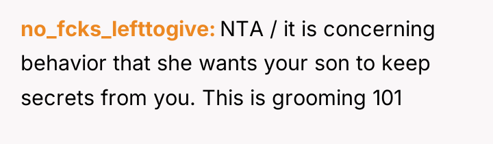 no_fcks_lefttogive NTA / it is concerning behavior that she wants...