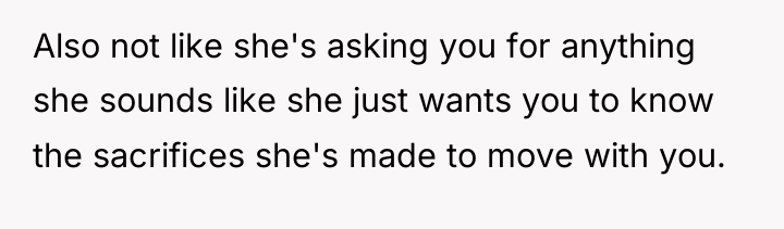 Also not like she's asking you for anything she sounds...