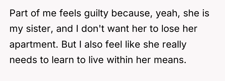 Part of me feels guilty because, yeah, she is my...