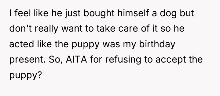 I feel like he just bought himself a dog but...