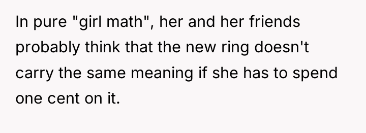 In pure "girl math", her and her friends probably think...