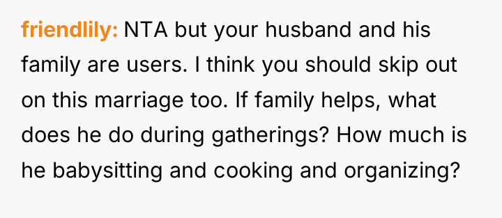 friendlily NTA but your husband and his family are users....
