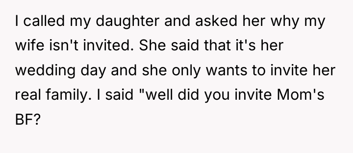I called my daughter and asked her why my wife...