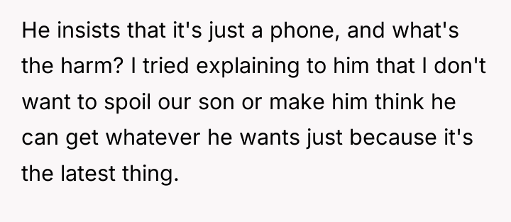 He insists that it's just a phone, and what's the...