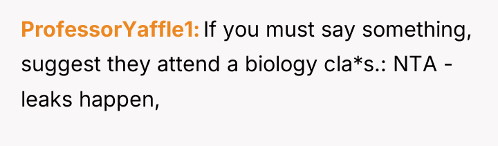 ProfessorYaffle1 If you must say something, suggest they attend a...
