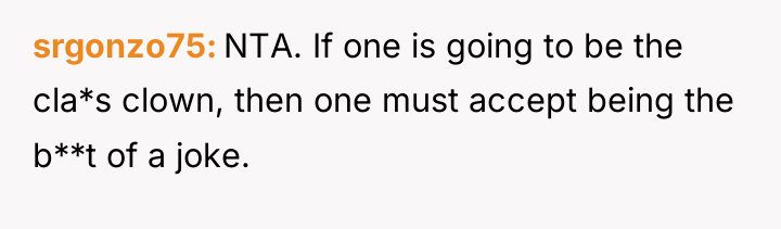 srgonzo75 NTA. If one is going to be the cla*s...