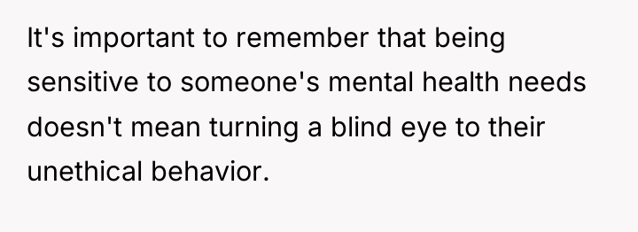 It's important to remember that being sensitive to someone's mental...