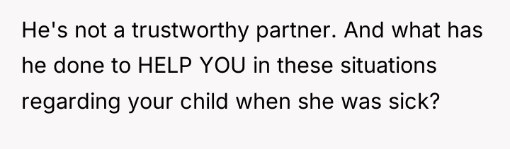 He's not a trustworthy partner. And what has he done...
