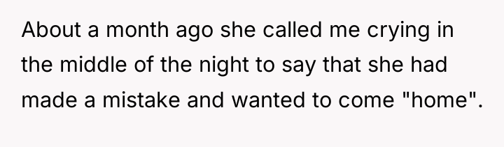 About a month ago she called me crying in the...