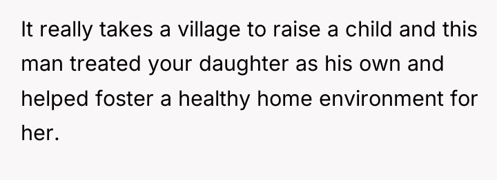 It really takes a village to raise a child and...