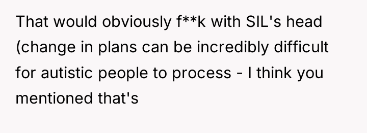 That would obviously f**k with SIL's head (change in plans...